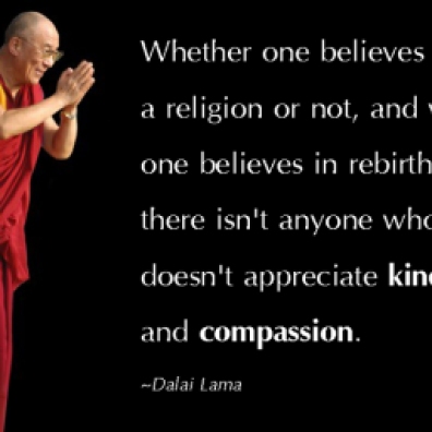 EmilysQuotes.Com-believes-religion-rebirth-appreciate-kindness-compassion-wisdom-amazing-great-inspirational-positive-Dalai-Lama